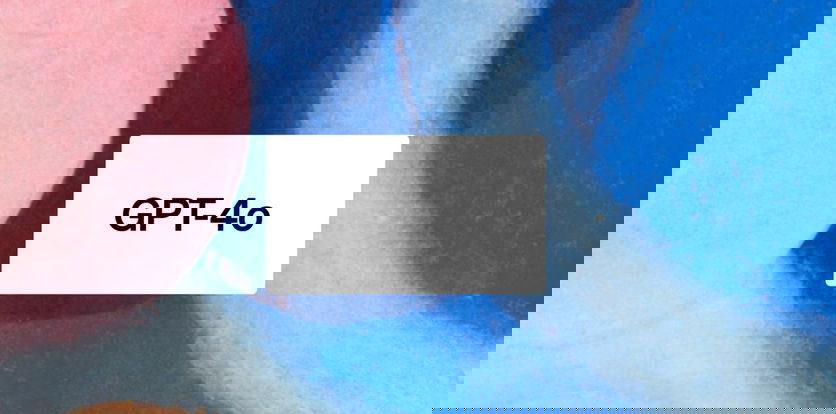 Fundo de pintura com tetxto sobreposto escrito GPT-4o